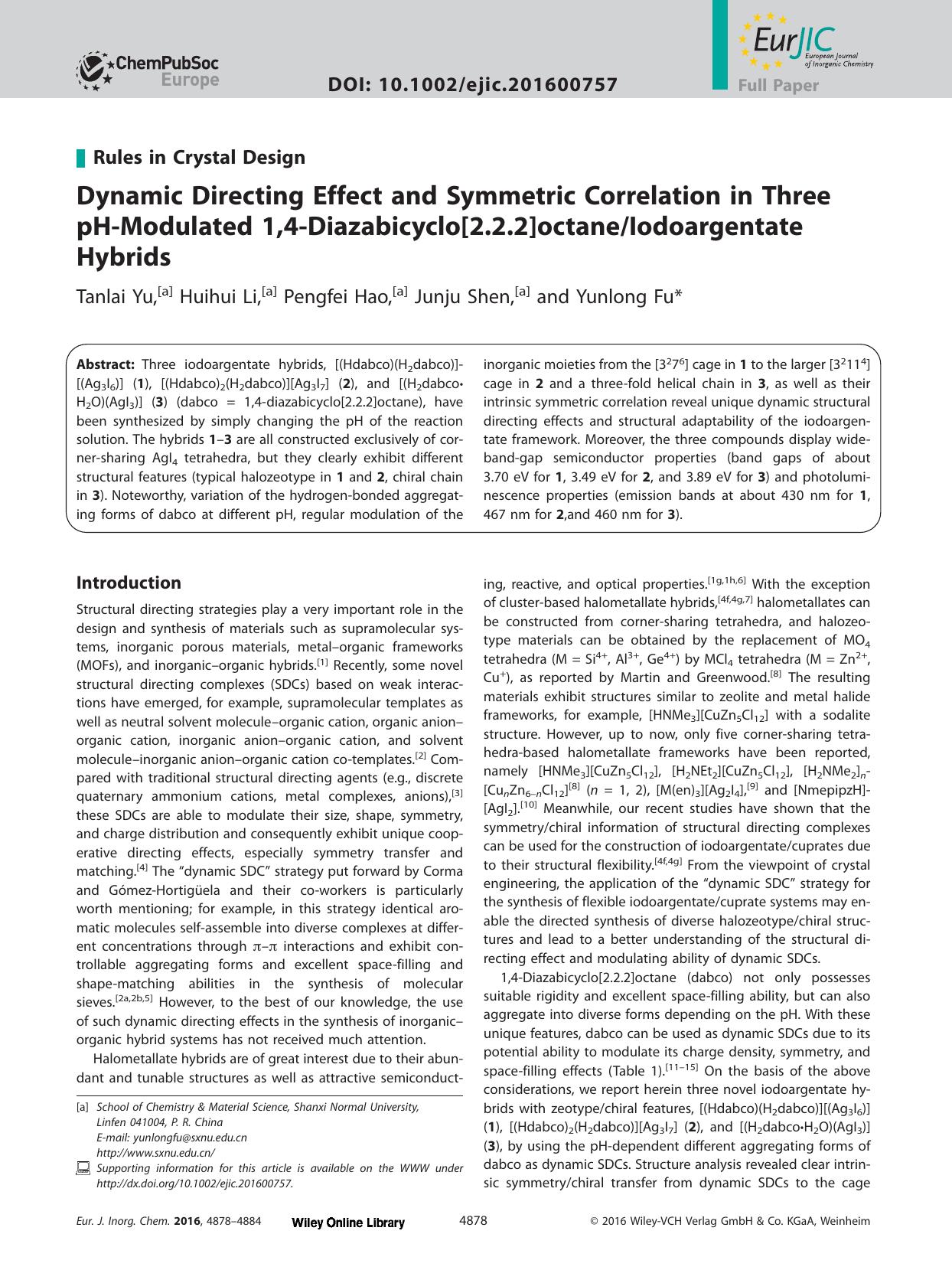 Dynamic Directing Effect and Symmetric Correlation in Three pH‐Modulated 1,4‐Diazabicyclo[2.2.2]octaneIodoargentate Hybrids by Unknown