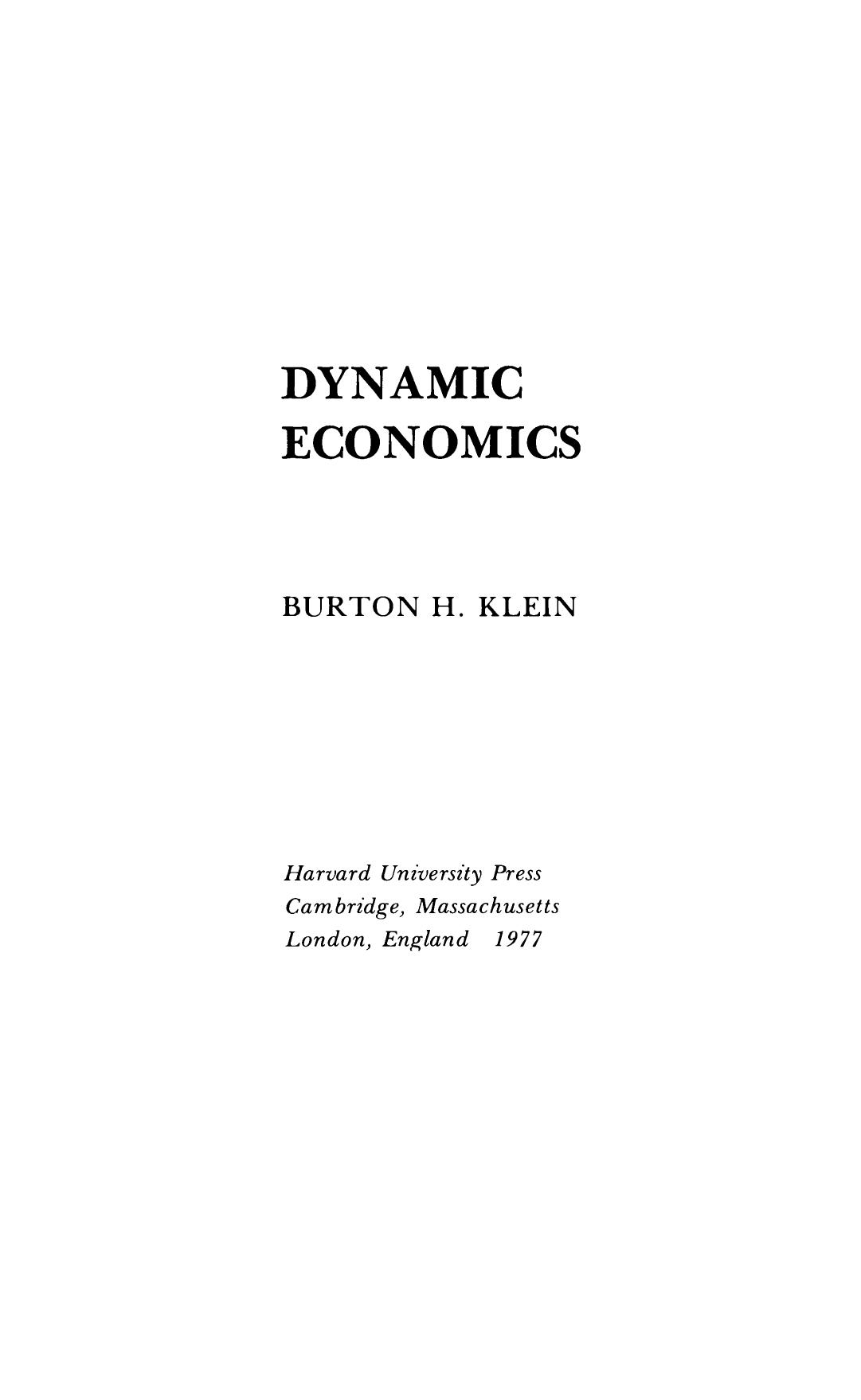 Dynamic Economics by Burton H. Klein