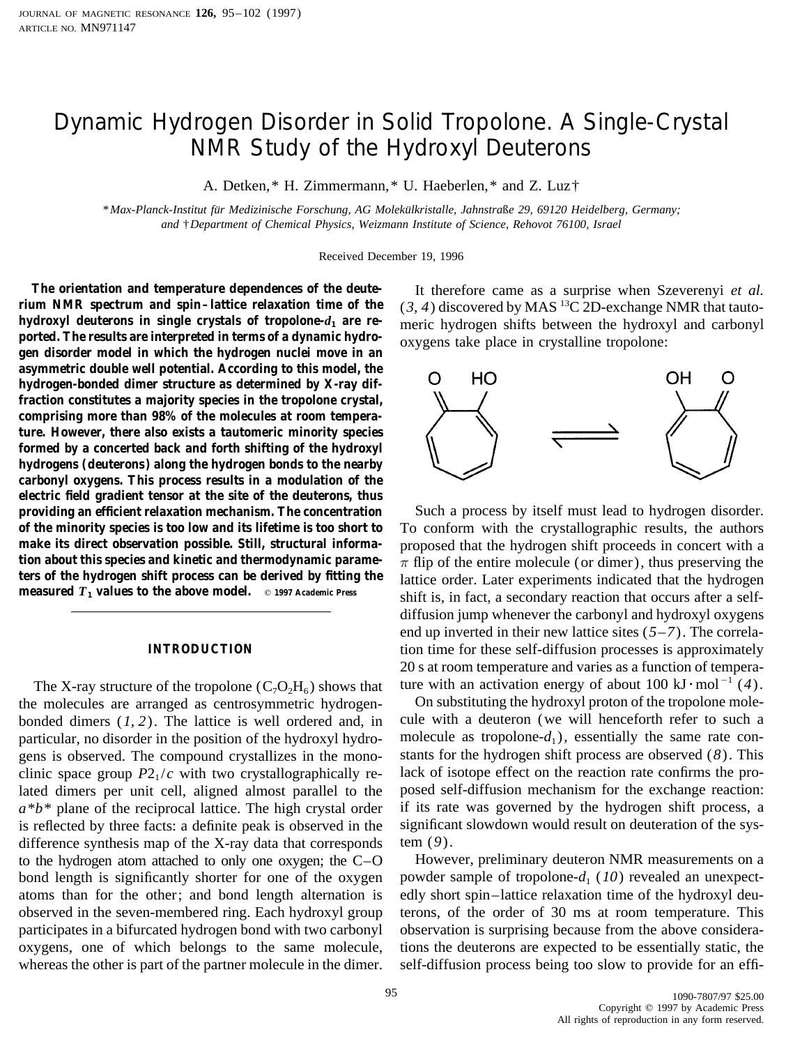 Dynamic Hydrogen Disorder in Solid Tropolone. A Single-Crystal NMR Study of the Hydroxyl Deuterons by Detken A. et al