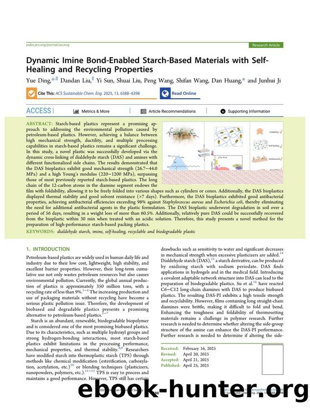 Dynamic Imine Bond-Enabled Starch-Based Materials with Self-Healing and Recycling Properties by Yue Ding Dandan Liu Yi Sun Shuai Liu Peng Wang Shifan Wang Dan Huang and Junhui Ji
