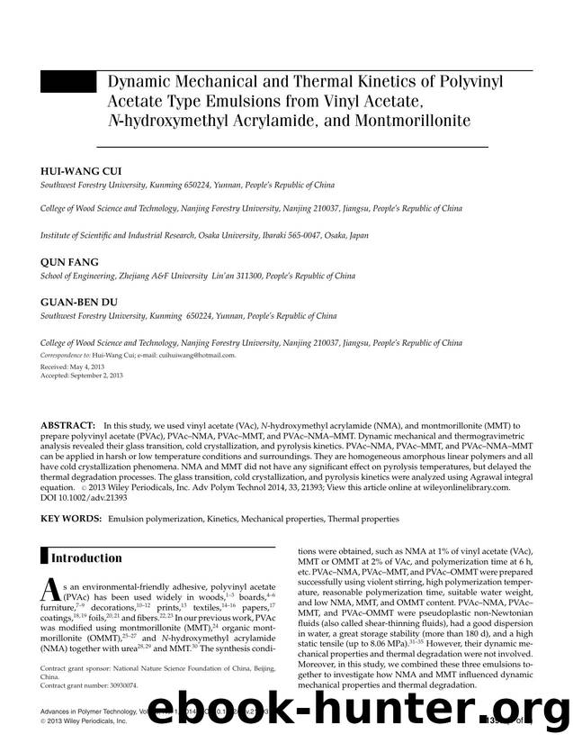Dynamic Mechanical and Thermal Kinetics of Polyvinyl Acetate Type Emulsions from Vinyl Acetate, Nhydroxymethyl Acrylamide, and Montmorillonite by Blackwell Medical