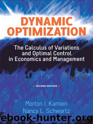 Dynamic Optimization by Morton I. Kamien & Nancy L. Schwartz