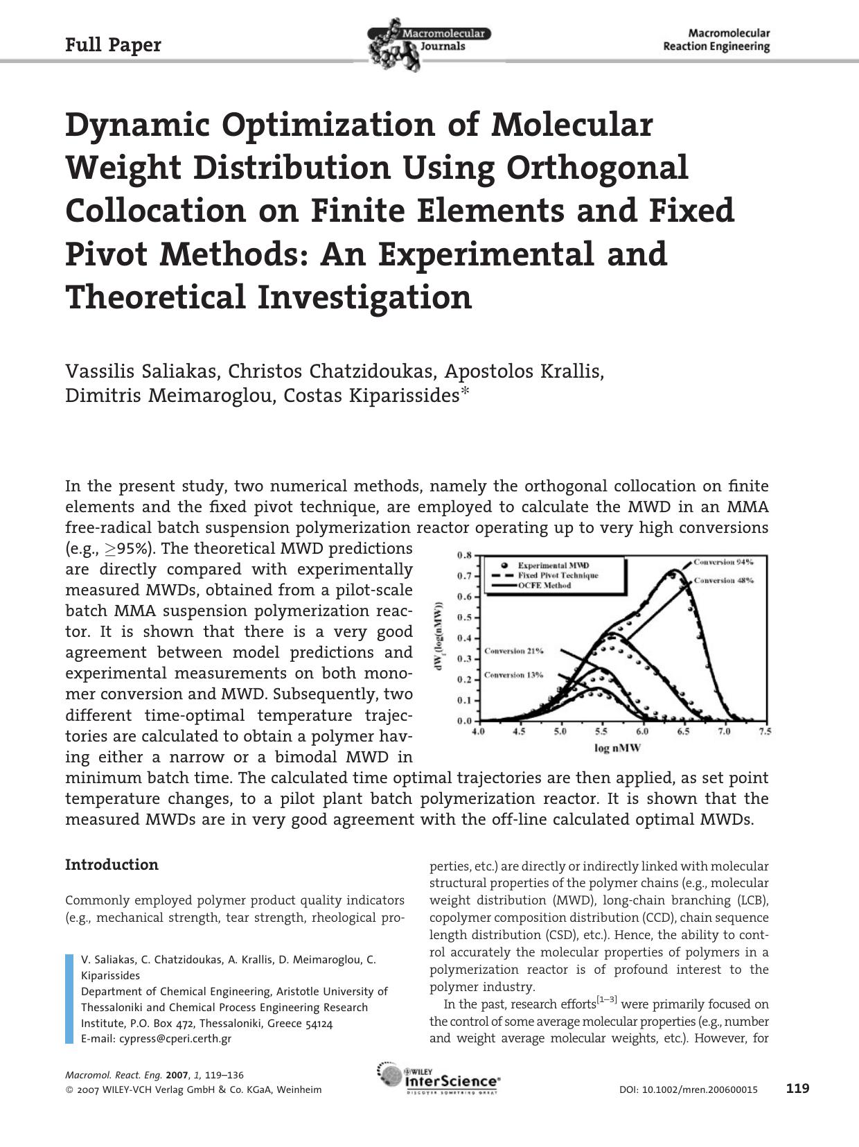 Dynamic Optimization of Molecular Weight Distribution Using Orthogonal Collocation on Finite Elements and Fixed Pivot Methods: An Experimental and Theoretical Investigation by Unknown
