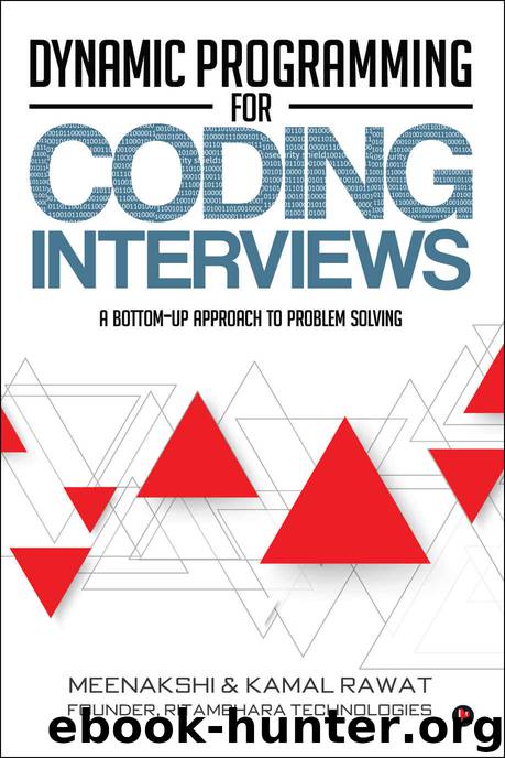 Dynamic Programming for Coding Interviews: A Bottom-Up approach to problem solving by Meenakshi