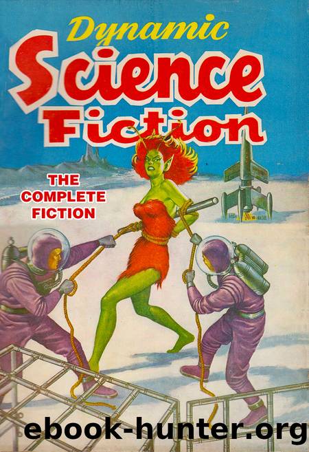 Dynamic Science Fiction: The Complete Fiction by Various