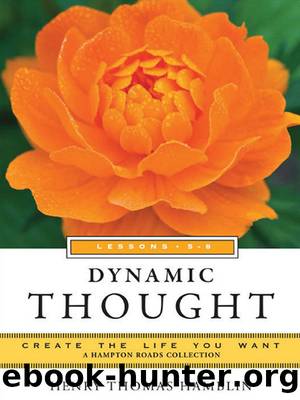 Dynamic Thought, Lessons 5-8 by Henry Thomas Hamblin