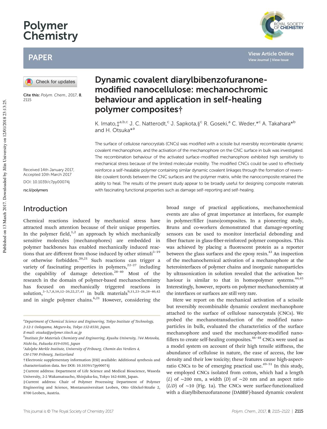 Dynamic covalent diarylbibenzofuranone-modified nanocellulose: mechanochromic behaviour and application in self-healing polymer composites by K. Imato J. C. Natterodt J. Sapkota R. Goseki C. Weder A. Takahara H. Otsuka