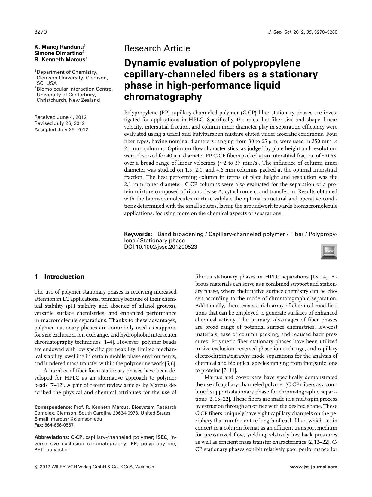 Dynamic evaluation of polypropylene capillary-channeled fibers as a stationary phase in high-performance liquid chromatography by Unknown