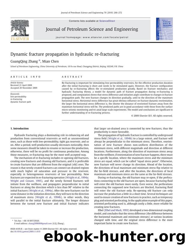 Dynamic fracture propagation in hydraulic re-fracturing by Guang Qing Zhang; Mian Chen