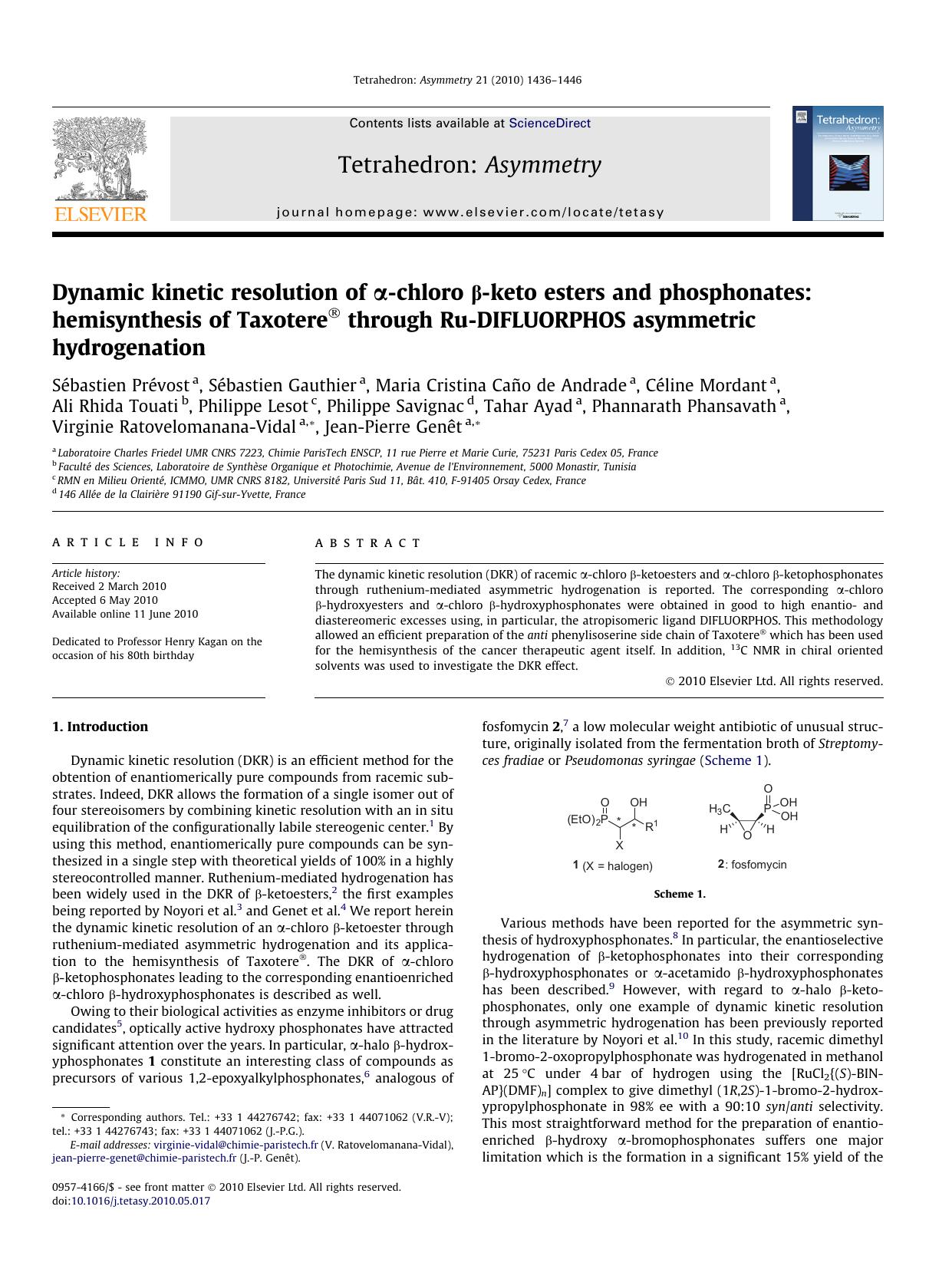 Dynamic kinetic resolution of ÃÂ±-chloro ÃÂ²-keto esters and phosphonates: hemisynthesis of TaxotereÃÂ® through Ru-DIFLUORPHOS asymmetric hydrogenation by unknow