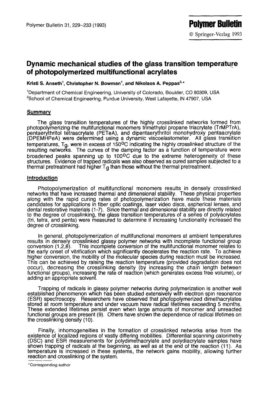 Dynamic mechanical studies of the glass transition temperature of photopolymerized multifunctional acrylates by Unknown