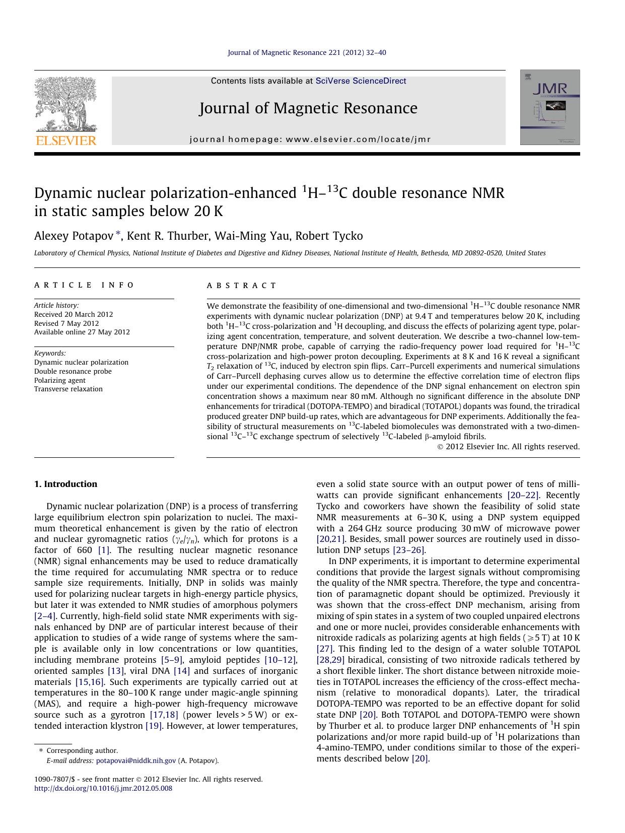 Dynamic nuclear polarization-enhanced 1HÃ¢â¬â13C double resonance NMR in static samples below 20K by Alexey Potapov & Kent R. Thurber & Wai-Ming Yau & Robert Tycko