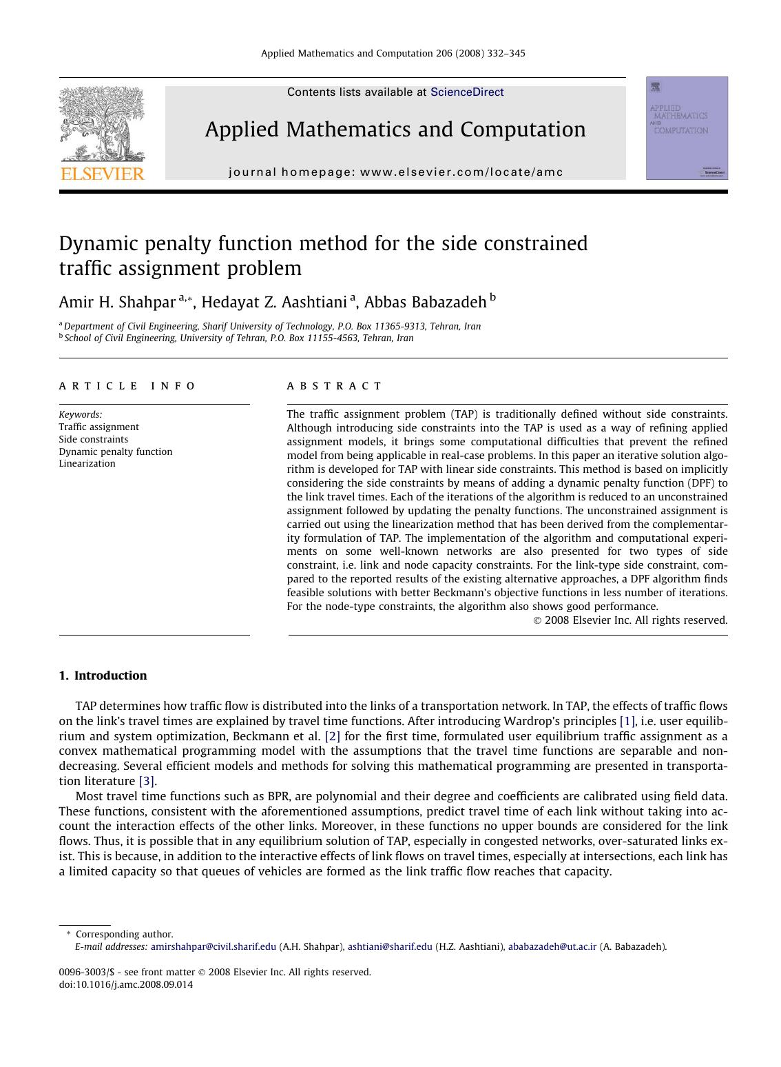 Dynamic penalty function method for the side constrained traffic assignment problem by Amir H. Shahpar; Hedayat Z. Aashtiani; Abbas Babazadeh