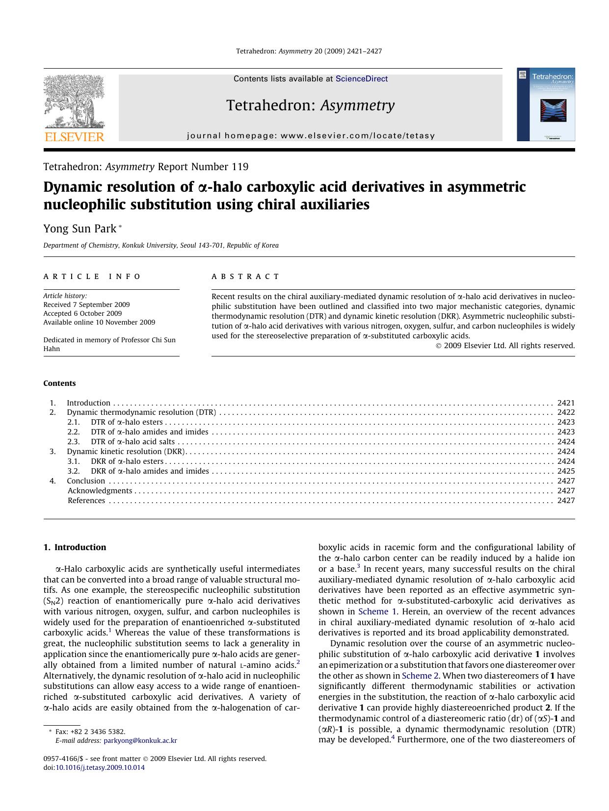 Dynamic resolution of Î±-halo carboxylic acid derivatives in asymmetric nucleophilic substitution using chiral auxiliaries by Yong Sun Park