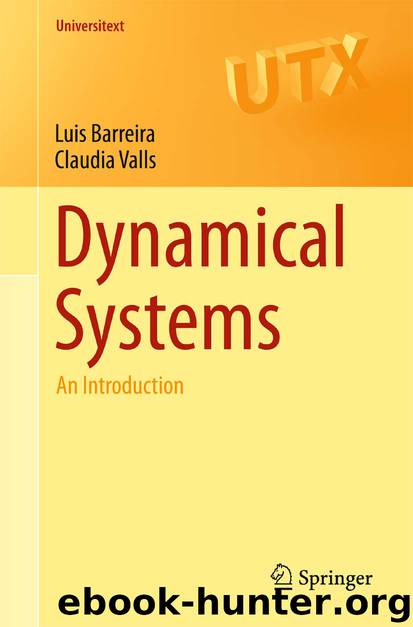 Dynamical Systems: An Introduction by Luis Barreira & Claudia Valls
