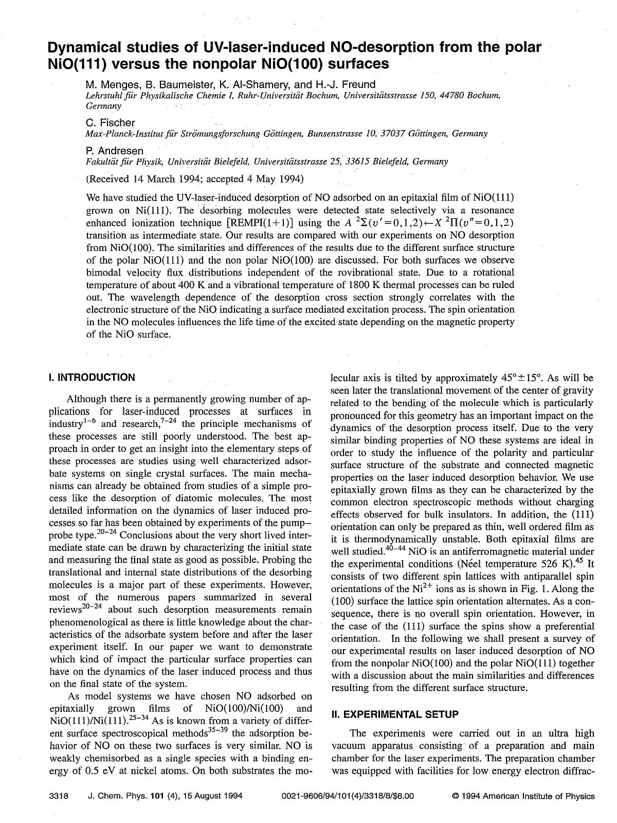 Dynamical studies of UV-laser-induced NO-desorption from the polar NiO(111) versus the nonpolar NiO(100) surfaces by M. Menges; B. Baumeister; K. Al-Shamery; H.-J. Freund; C. Fischer; P. Andresen