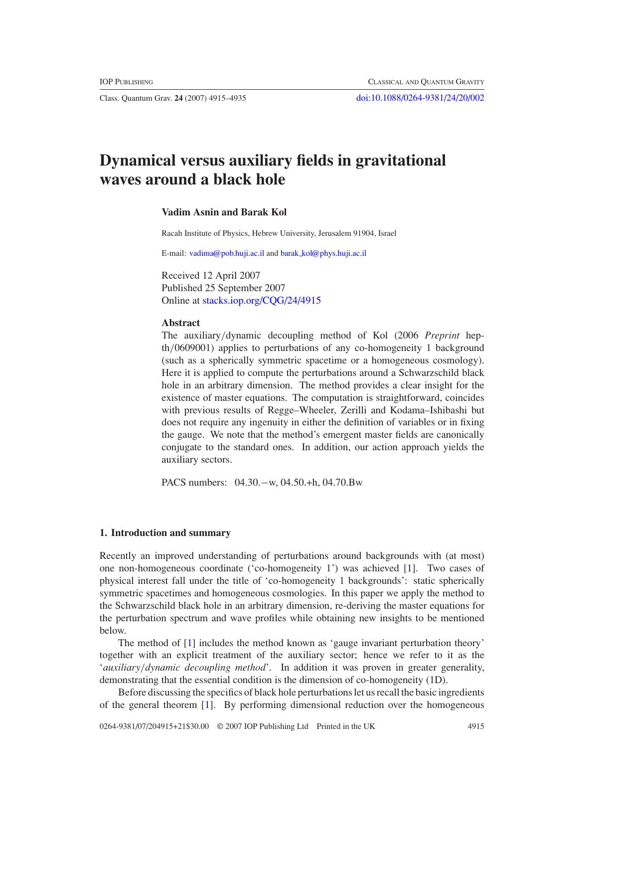Dynamical versus auxiliary fields in gravitational waves around a black hole by V Asnin & B Kol