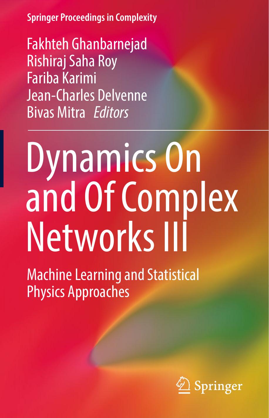 Dynamics On and Of Complex Networks III: Machine Learning and Statistical Physics Approaches by Unknow