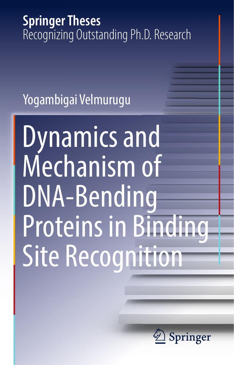 Dynamics and Mechanism of DNA-Bending Proteins in Binding Site Recognition (2017) by Unknown