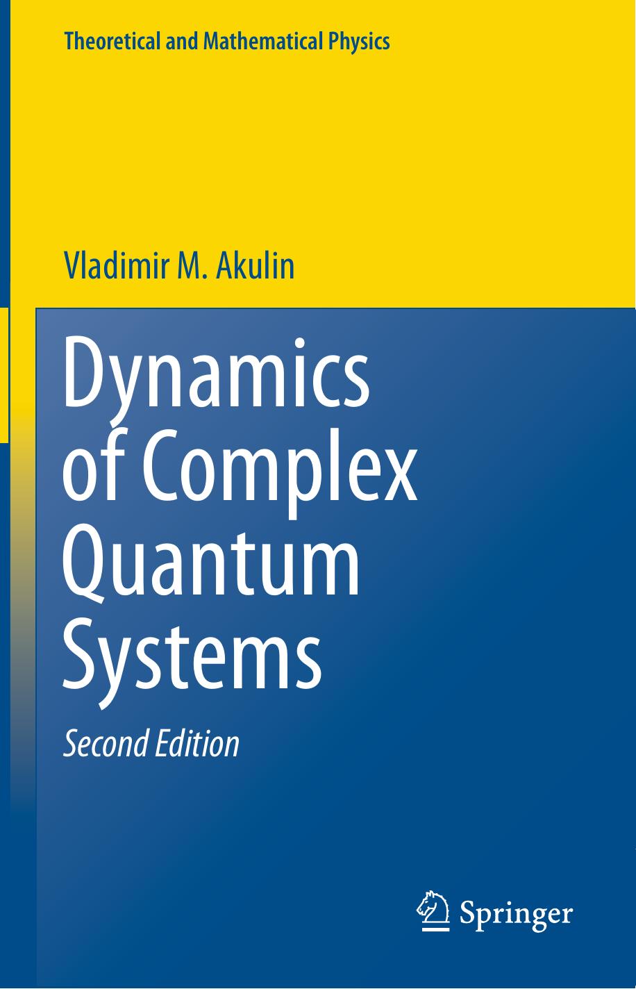Dynamics of Complex Quantum Systems (Theoretical and Mathematical Physics) by Unknow