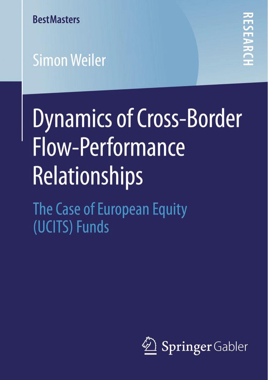 Dynamics of Cross-Border Flow-Performance Relationships by The Case of European Equity (UCITS) Funds (2015)