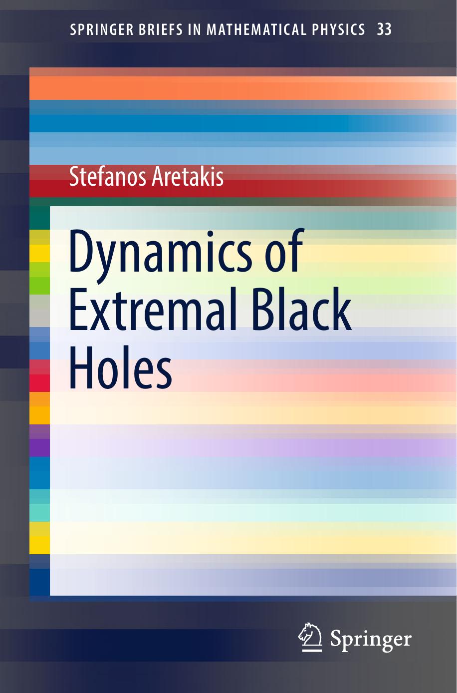 Dynamics of Extremal Black Holes by Stefanos Aretakis