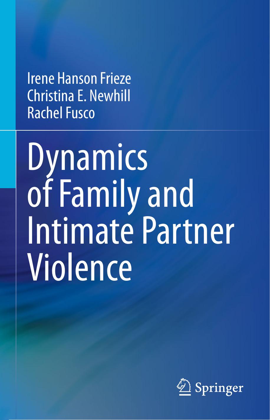 Dynamics of Family and Intimate Partner Violence by Unknow