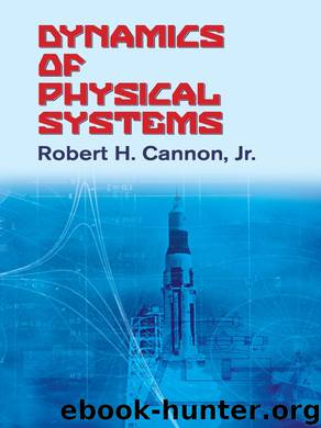 Dynamics of Physical Systems (Dover Civil and Mechanical Engineering) by Cannon Robert H. Jr