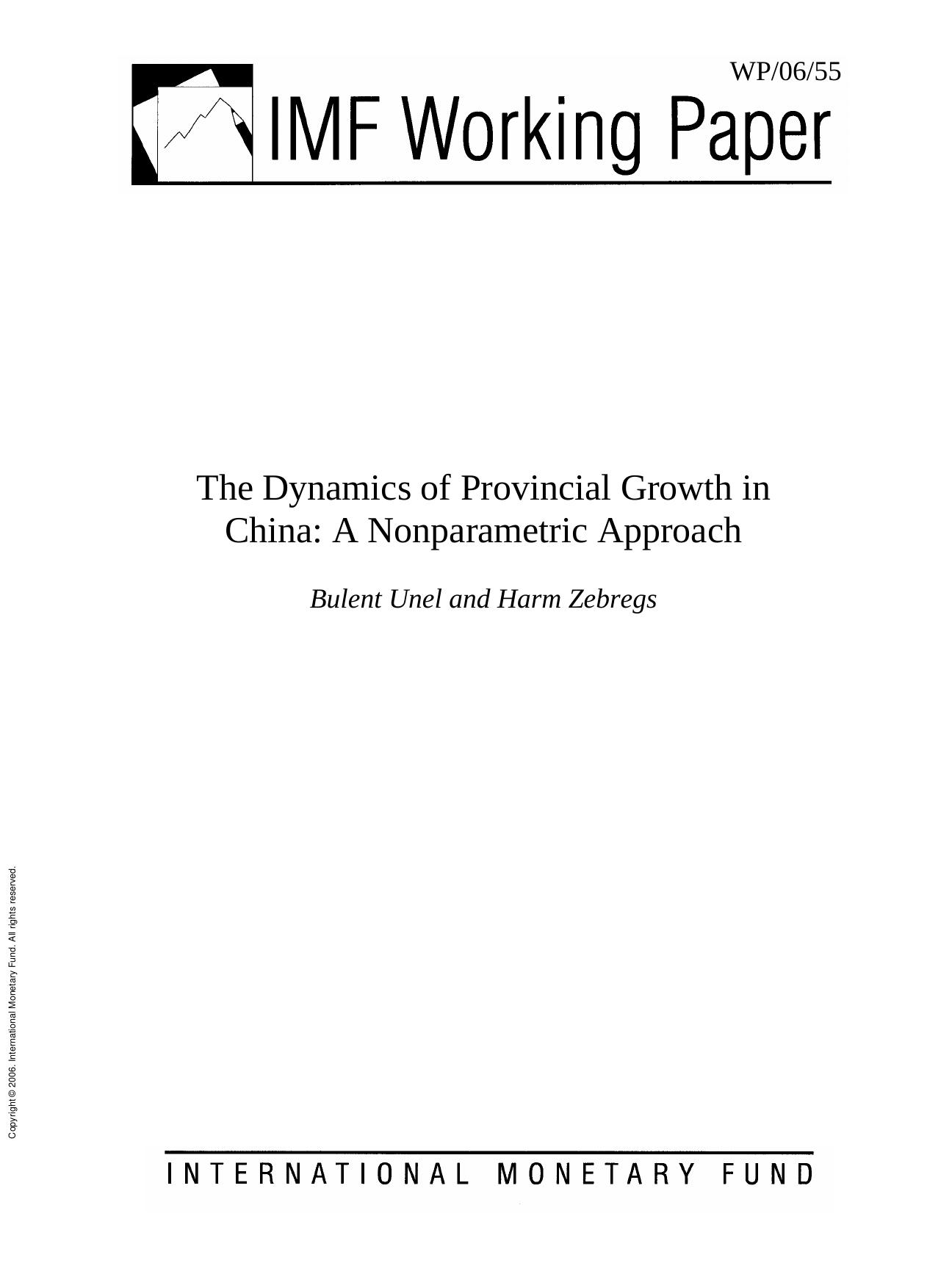 Dynamics of Provincial Growth in China : A Nonparametric Approach by Bulent Unel; Harm Zebregs