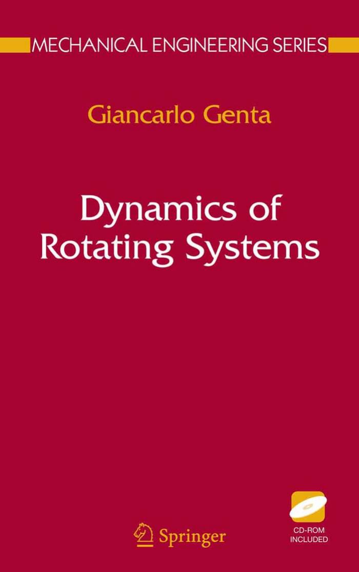 Dynamics of Rotating Systems (Mechanical Engineering Series) by Giancarlo Genta