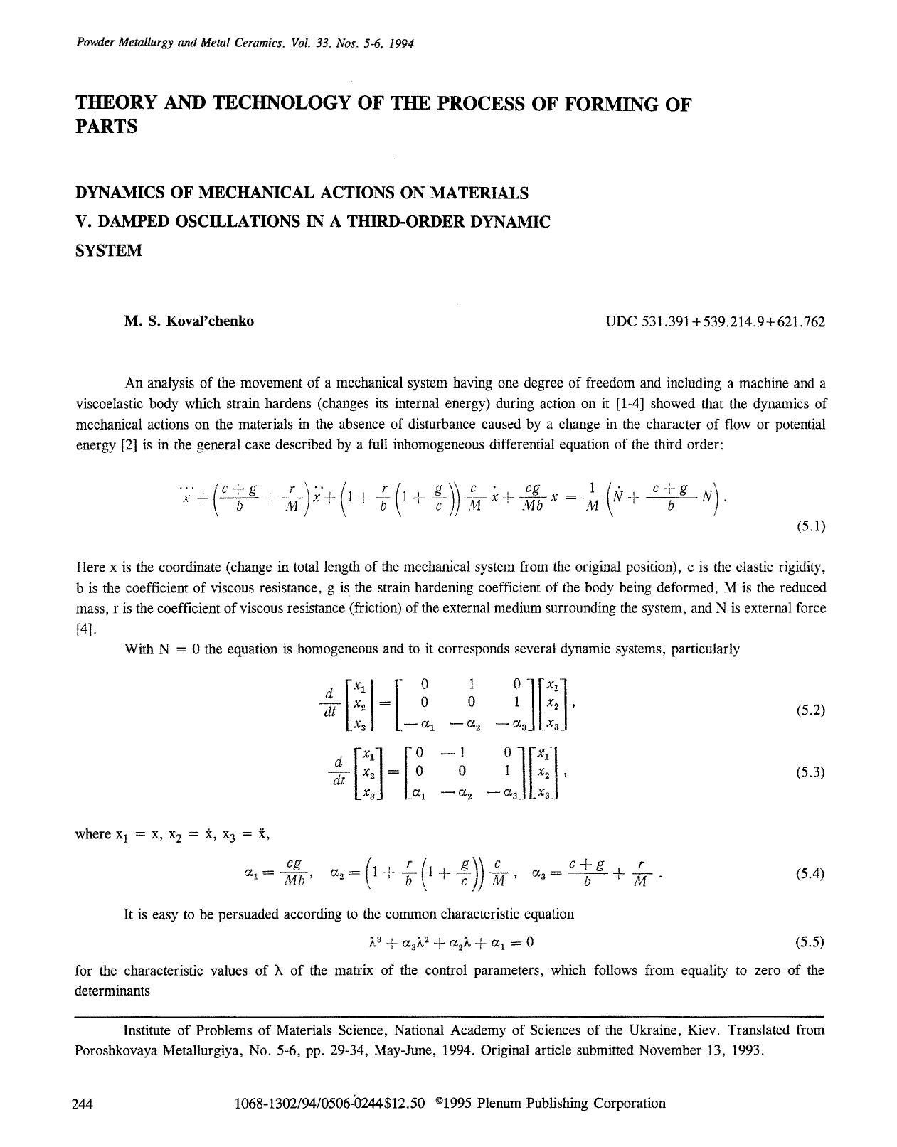 Dynamics of mechanical actions on materials V. Damped oscillations in a third-order dynamic system by Unknown