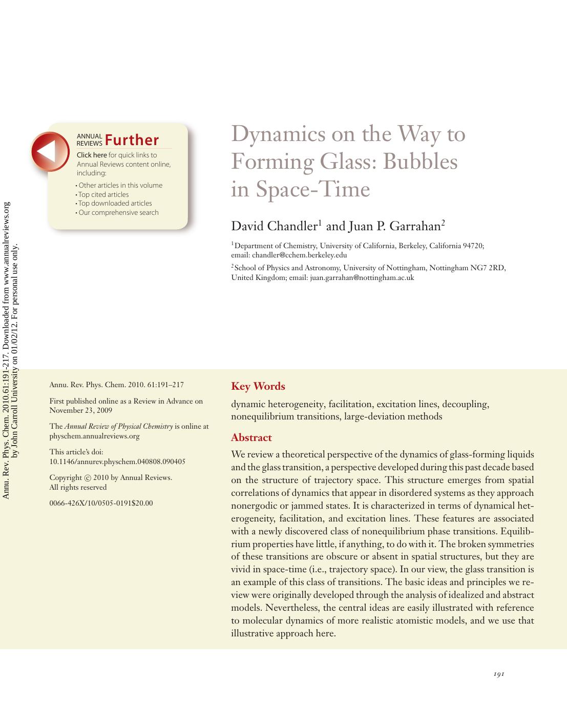 Dynamics on the Way to Forming Glass: Bubbles in Space-Time by David Chandler1 & Juan P. Garrahan2