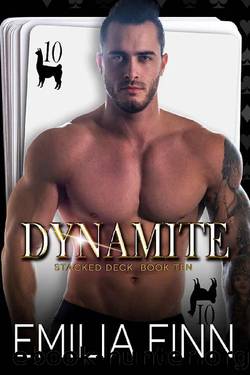 Dynamite (Stacked Deck Book 10) by Emilia Finn