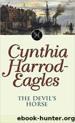 Dynasty 16: The Devilâs Horse by Cynthia Harrod-Eagles