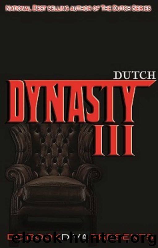 Dynasty III by Dutch
