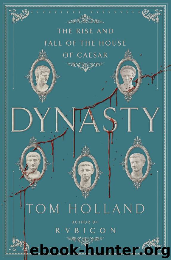 Dynasty by Tom Holland
