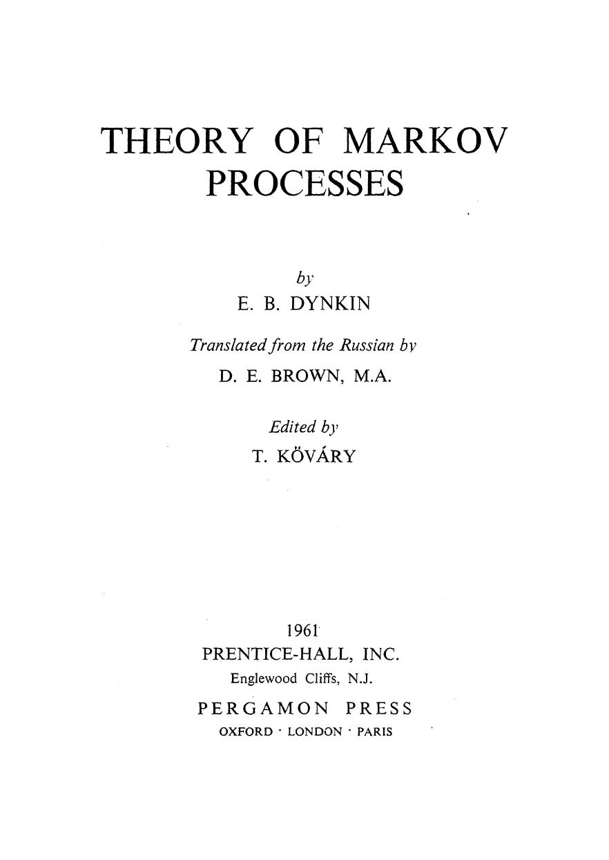 Dynkin E. B., Theory Of Markov Processes (1961 Prentice Hall) by Unknown
