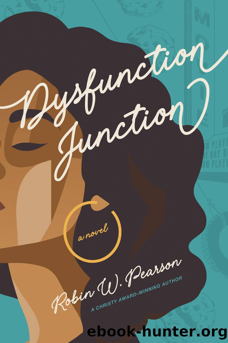 Dysfunction Junction by Robin W. Pearson