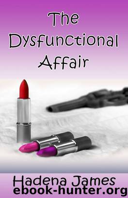 Dysfunctional Affair by James Hadena