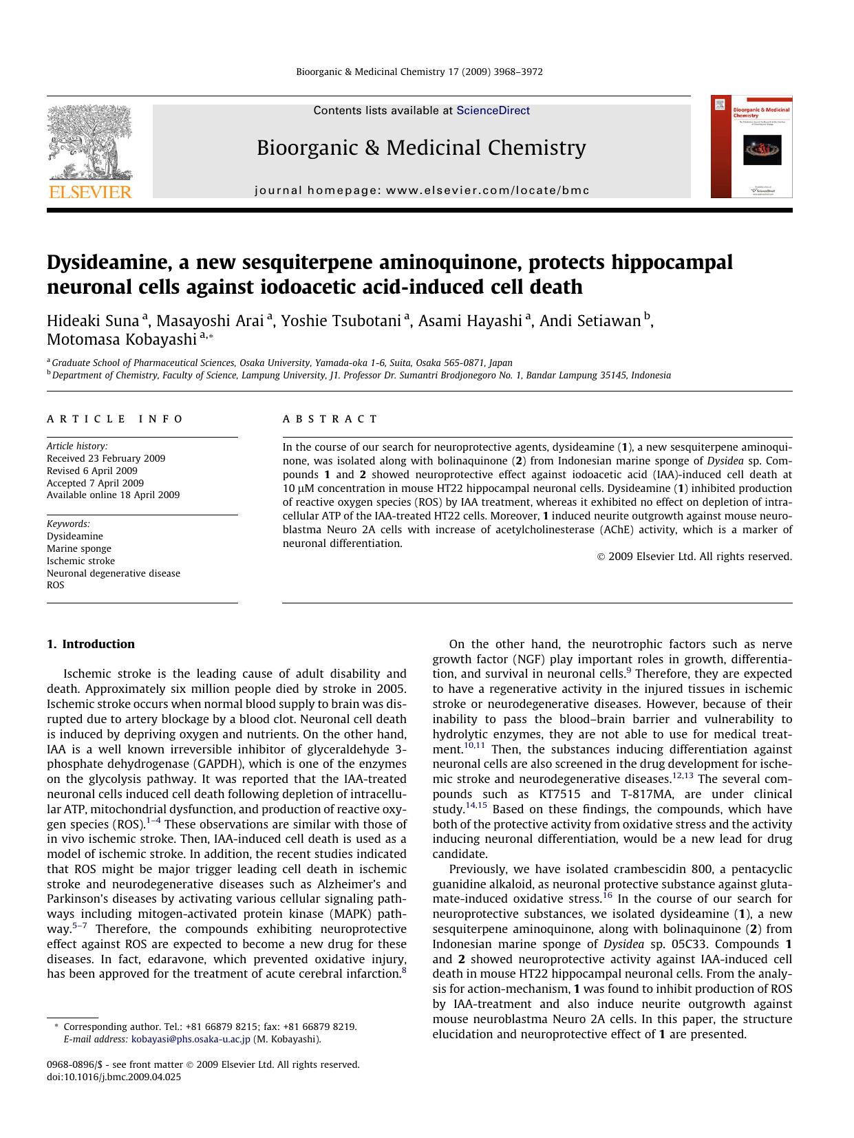 Dysideamine, a new sesquiterpene aminoquinone, protects hippocampal neuronal cells against iodoacetic acid-induced cell death by Hideaki Suna; Masayoshi Arai; Yoshie Tsubotani; Asami Hayashi; Andi Setiawan; Motomasa Kobayashi
