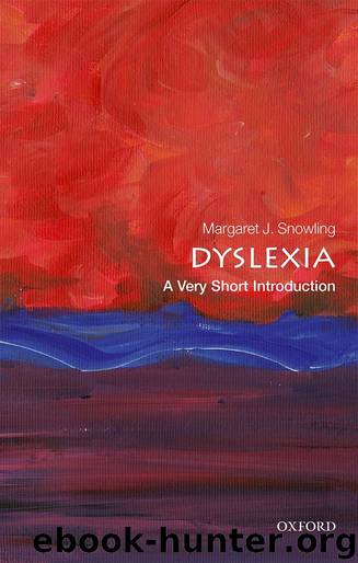 Dyslexia by Margaret J. Snowling
