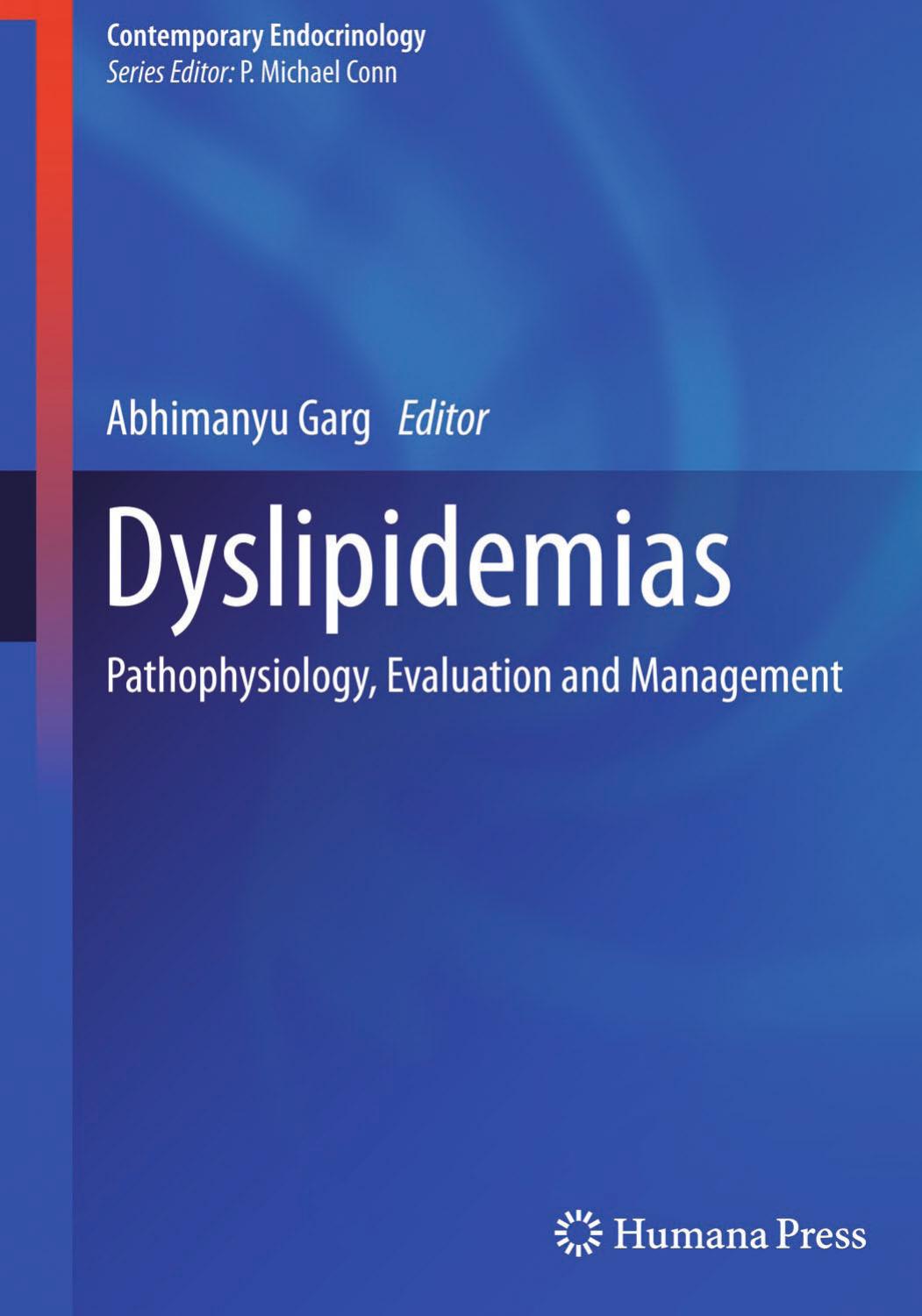 Dyslipidemias: Pathophysiology, Evaluation and Management by Abhimanyu Garg (eds.)