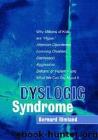 Dyslogic Syndrome by Rimland Bernard