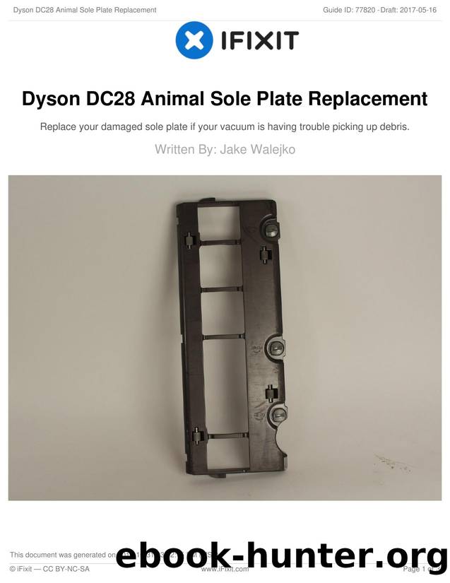 Dyson DC28 Animal Sole Plate Replacement by Unknown