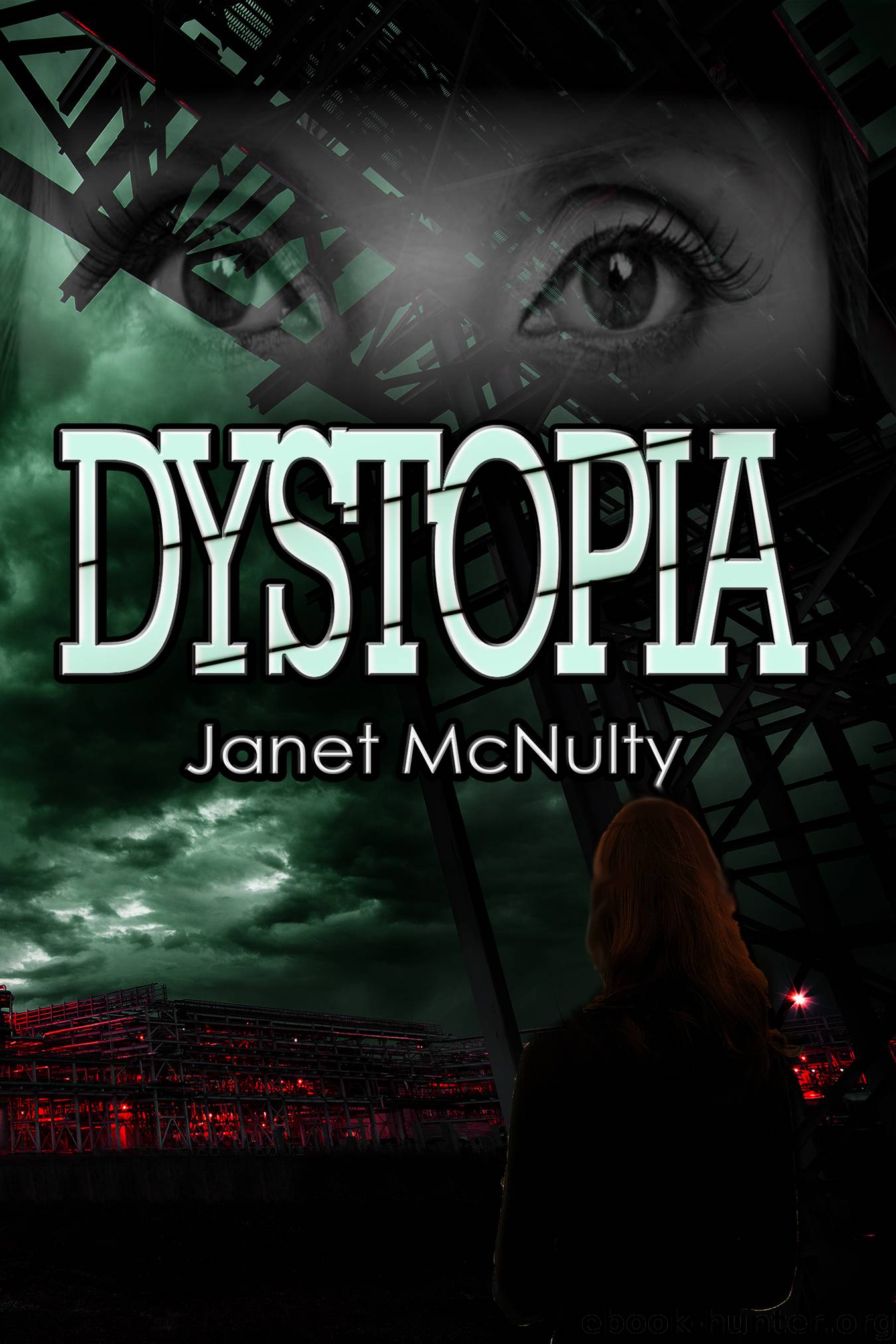Dystopia by Janet McNulty