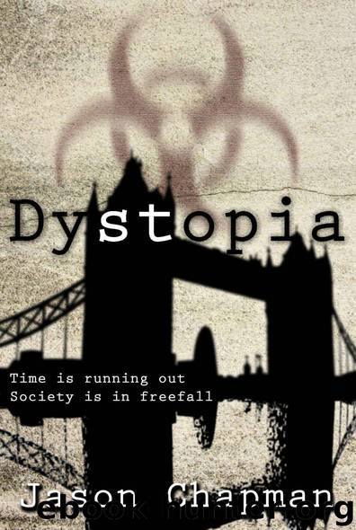 Dystopia by Jason Chapman