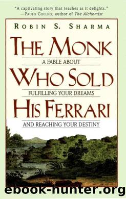 E Book The Monk Who Sold His Ferrari Robin S. Sharma by Robin S Sharma