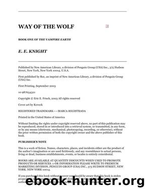 E E Knight-Vampire Earth 01 by Way of the Wolf