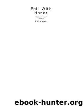 E E Knight-Vampire Earth 07 by Fall & Honor