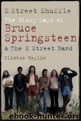 E Street Shuffle by Clinton Heylin